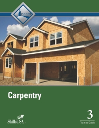 Cover image: Carpentry Trainee Guide, Level 3 5th edition 9780133823059