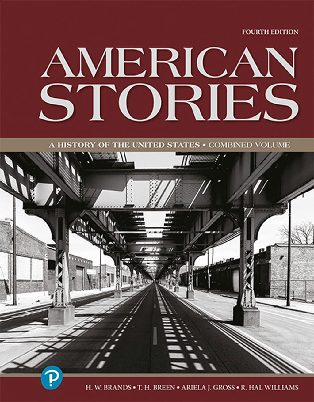 American Stories A History of the United States, Combined Volume 4th Edition
    Newer Edition Available