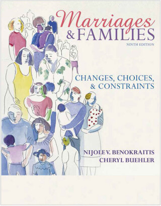 Cover image: Marriages and Families: Changes, Choices, and Constraints 9th edition 9780134720166