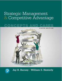 Cover image: Strategic Management and Competitive Advantage 6th edition 9780134741147
