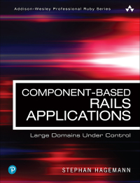 Cover image: Component-Based Rails Applications 1st edition 9780134774589