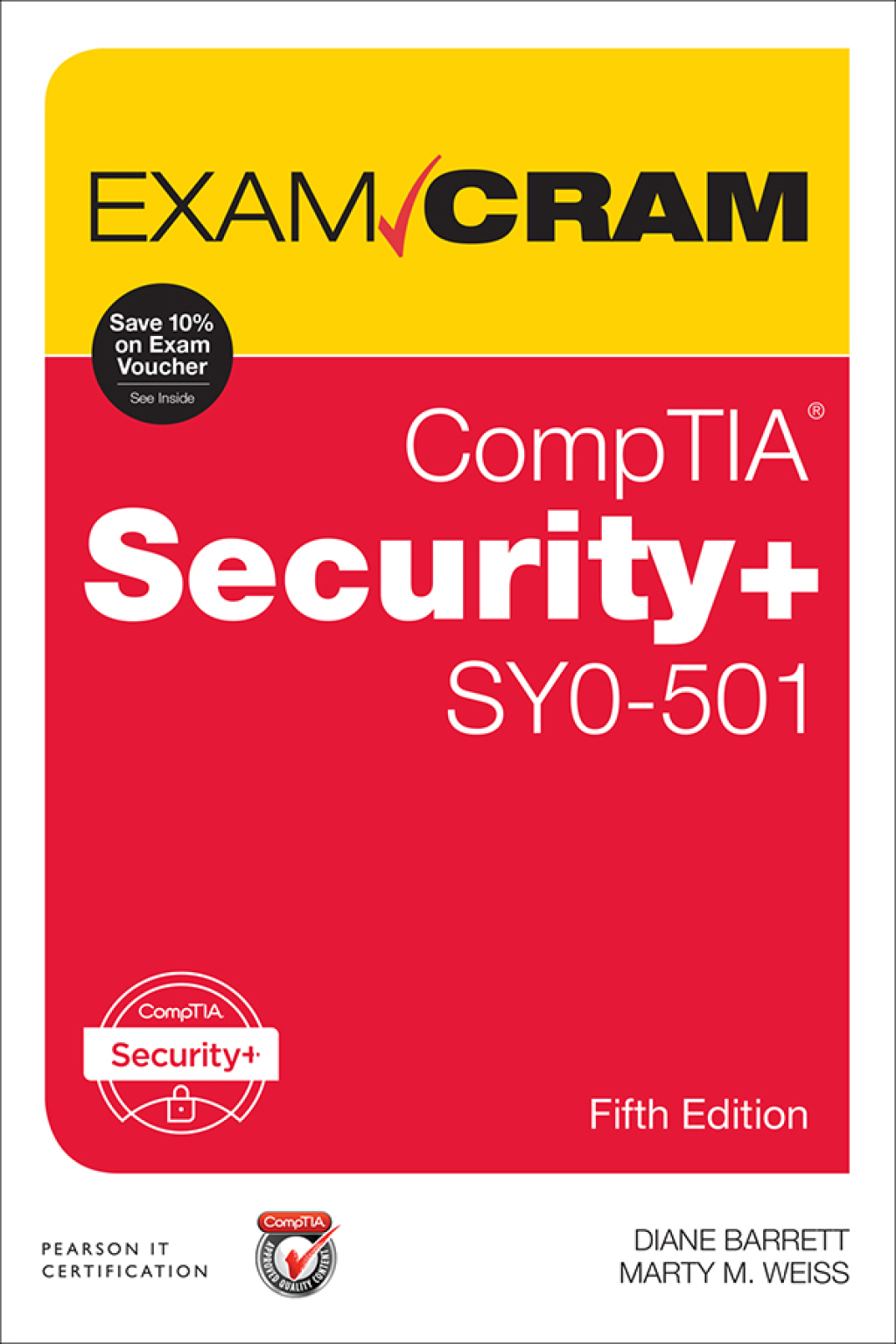 CompTIA Security+ SY0-501 Exam Cram 5th Edition
    Newer Edition Available