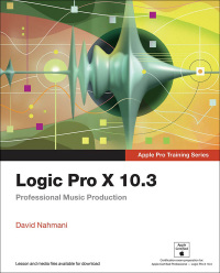 صورة الغلاف: Logic Pro X 10.3 - Apple Pro Training Series 1st edition 9780134785103