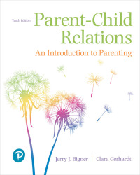 Cover image: Parent-Child Relations: An Introduction to Parenting 10th edition 9780134802237
