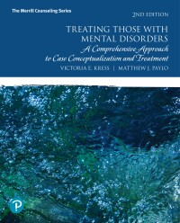 Cover image: Treating Those with Mental Disorders 2nd edition 9780134814568