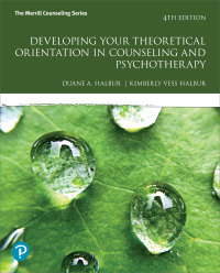 Cover image: Developing Your Theoretical Orientation in Counseling and Psychotherapy 4th edition 9780134805726