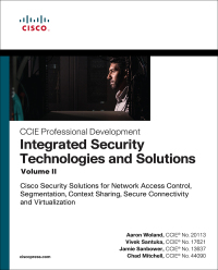 صورة الغلاف: Integrated Security Technologies and Solutions - Volume II 1st edition 9781587147074