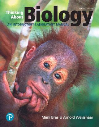 Cover image: Thinking About Biology: An Introductory Lab Manual 6th edition 9780134765624
