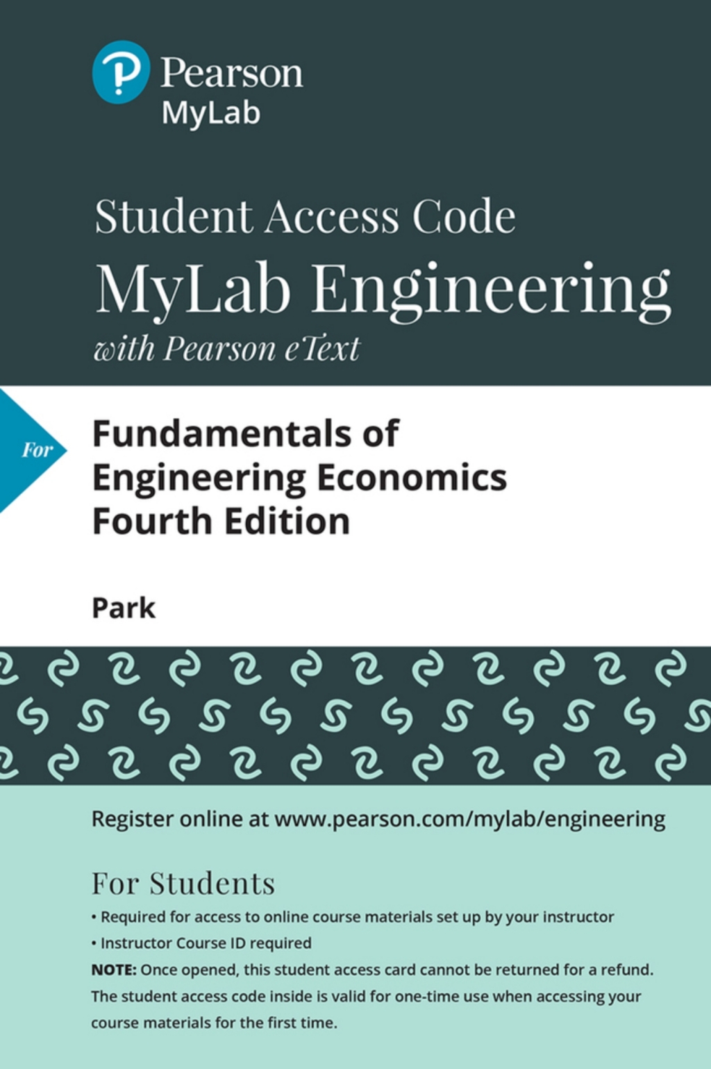 MyLab Engineering with Pearson eText Access Code for Fundamentals of Engineering Economics 4th Edition