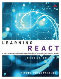 Cover image: Learning React 2nd edition 9780134843551