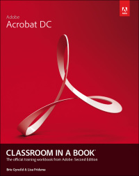 Omslagafbeelding: Adobe Acrobat DC Classroom in a Book 2nd edition 9780134844770