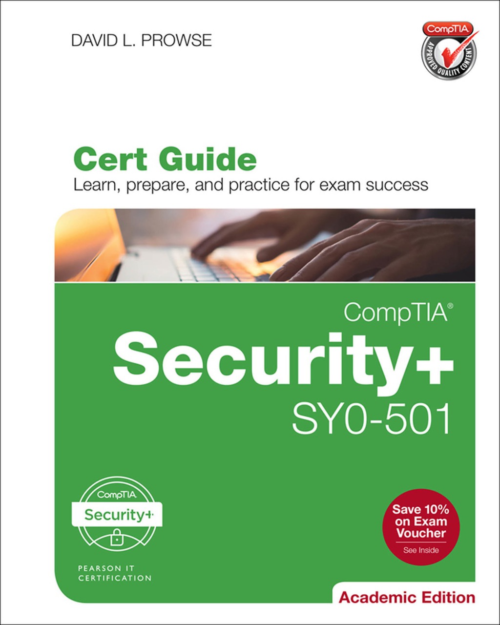 CompTIA Security+ SY0-501 Cert Guide, Academic Edition 4th Edition