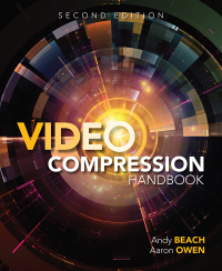 Cover image: Video Compression Handbook 2nd edition 9780134866215