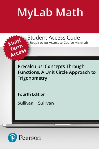 Cover image: MyLab Math with Pearson eText Access Code (24 Months) for Precalculus: Concepts Through Functions, A Unit Circle Approach to Trigonometry 4th edition 9780134852218