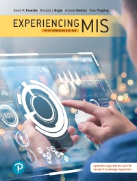 Cover image: Experiencing MIS (Canadian Edition) 5th edition 9780134711669