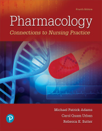 Cover image: Pharmacology: Connections to Nursing Practice 4th edition 9780134867366