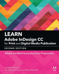 Cover image: Learn Adobe InDesign CC for Print and Digital Media Publication 2nd edition 9780134878393