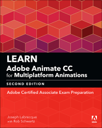 Titelbild: Learn Adobe Animate CC for Multiplatform Animations 2nd edition 9780134892665