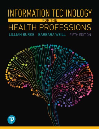 Cover image: Information Technology for the Health Professions 5th edition 9780134877716
