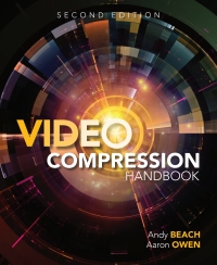 Cover image: Video Compression Handbook 2nd edition 9780134866215