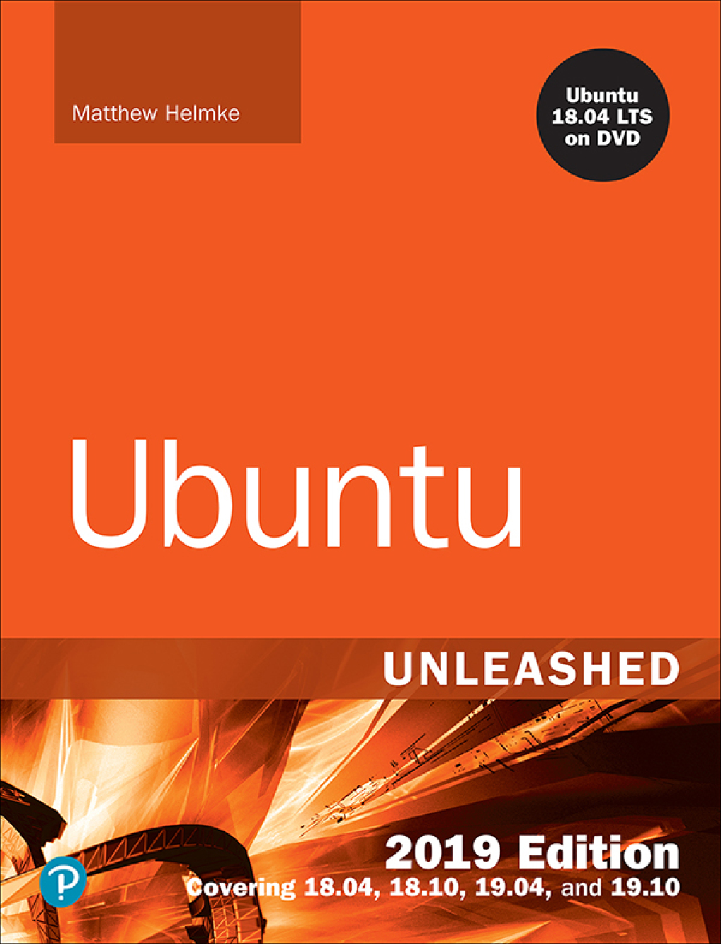 Ubuntu Unleashed 2019 Edition - 13th Edition (eBook)