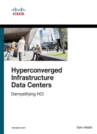 Omslagafbeelding: Hyperconverged Infrastructure Data Centers 1st edition 9781587145100