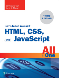 Cover image: HTML, CSS, and JavaScript All in One 3rd edition 9780672338083