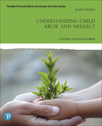 Cover image: Understanding Child Abuse and Neglect 10th edition 9780135168066
