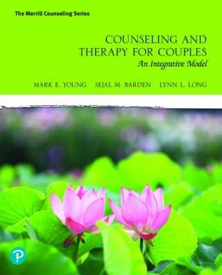 Cover image: Counseling and Therapy for Couples: An Integrative Model (Pearson+) 1st edition 9780135183144