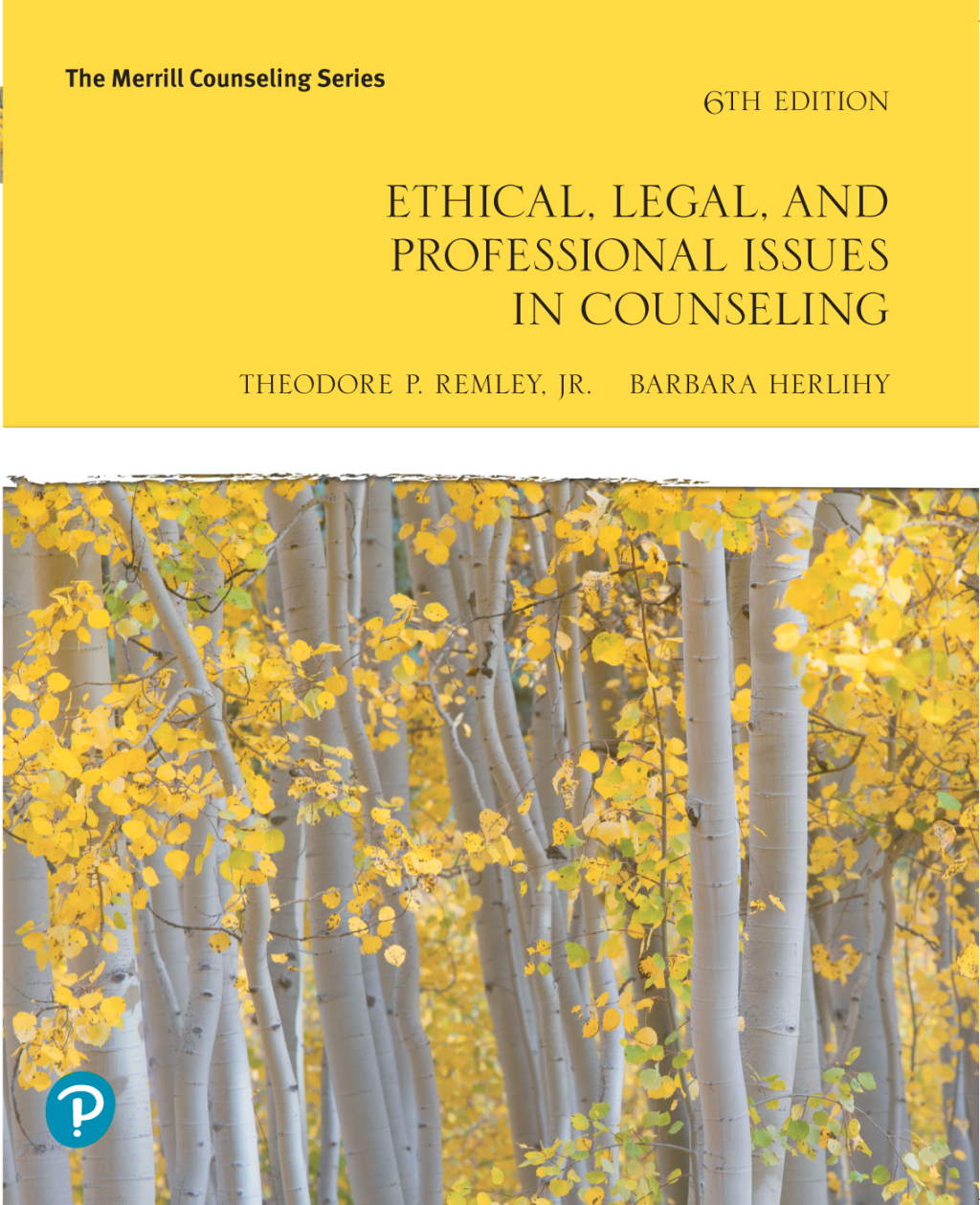 Ethical, Legal, and Professional Issues in Counseling 6th Edition
    Newer Edition Available