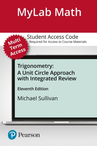 Cover image: MyLab Math with Pearson eText Access Code (24 Months) for Trigonometry: A Unit Circle Approach 11th edition 9780135189719