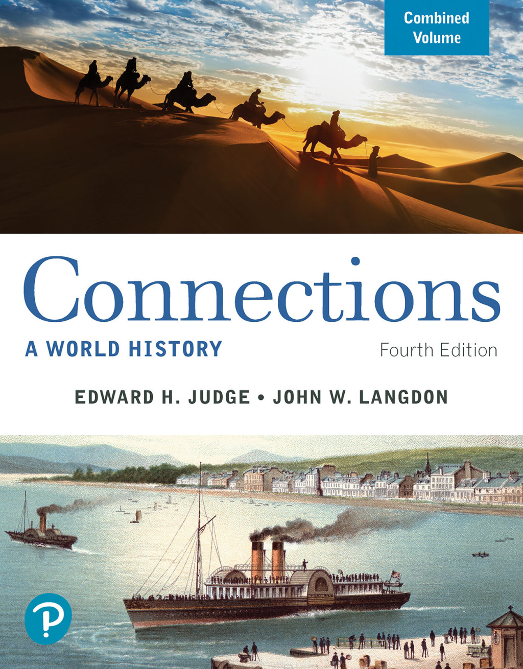 Connections: A World History, Combined Volume 4th Edition
