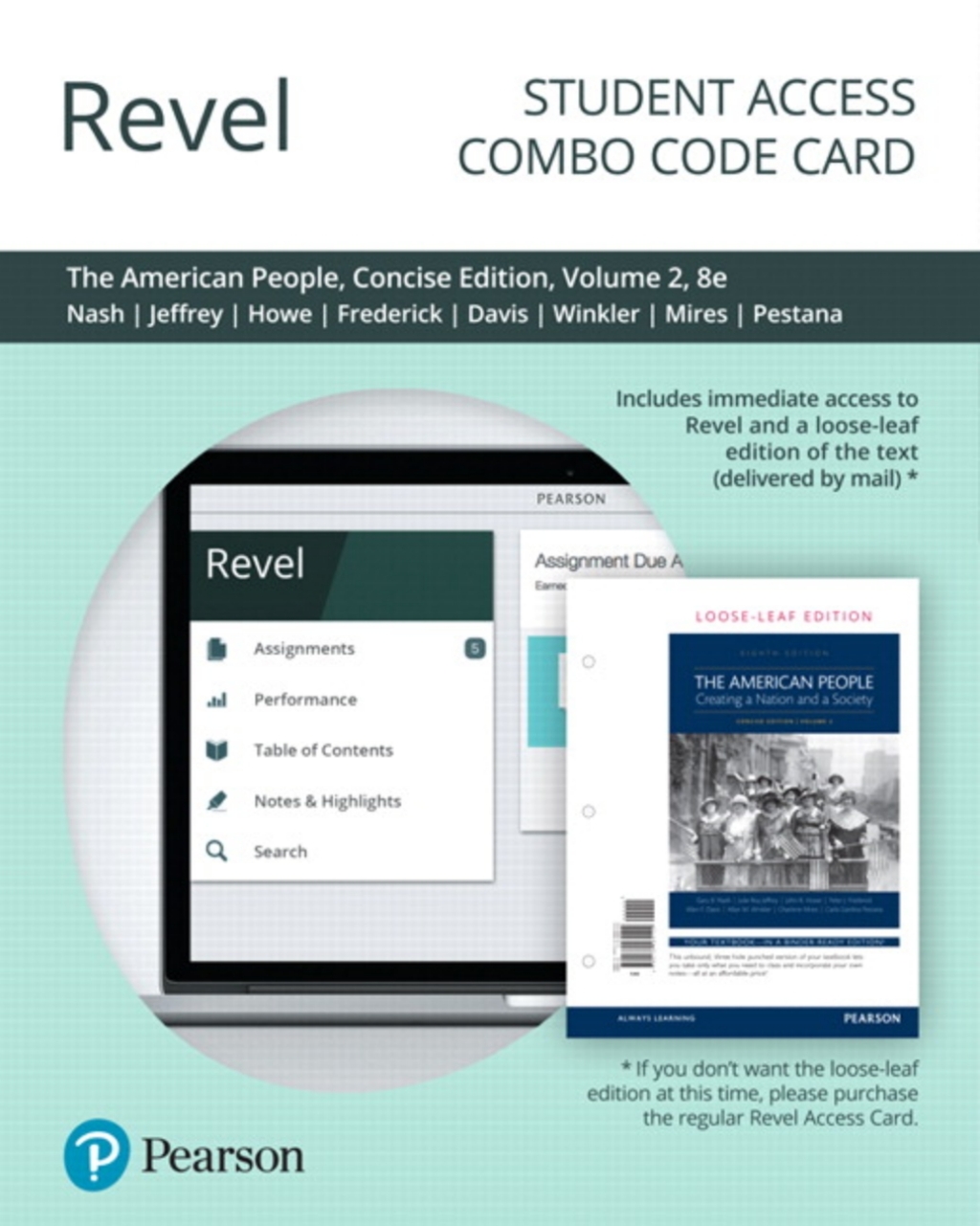 Revel + Print Combo Access Code for The American People: Creating a Nation and a Society, Concise Edition, Volume 2 8th Edition