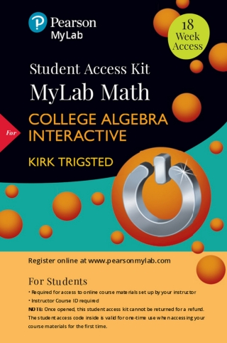 Cover image: MyLab Math, Updated Edition, Access Code (up to 18-weeks) for College Algebra Interactive 1st edition 9780135202845