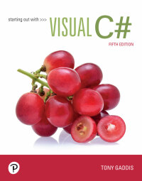 Cover image: Starting out with Visual C# 5th edition 9780135183519