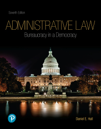 Cover image: Administrative Law: Bureaucracy in a Democracy 7th edition 9780135186329