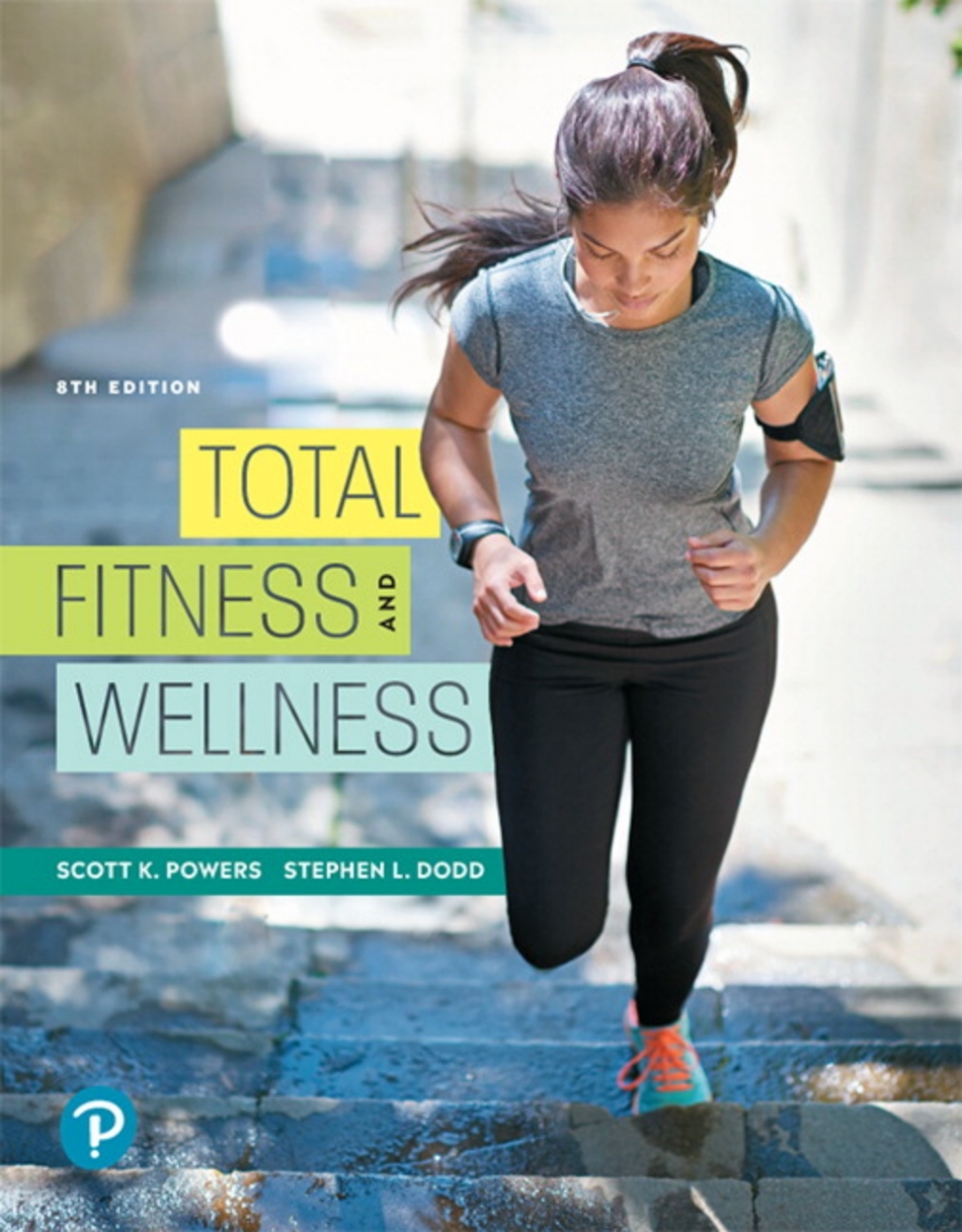 Mastering Health with Pearson eText Access Code for Total Fitness and Wellness 8th Edition