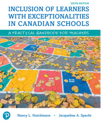 Cover image: Inclusion of Learners with Exceptionalities in Canadian Schools 6th edition 9780134772059