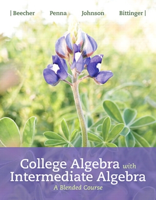 Cover image: MyLab Math with Pearson eText Access Code (18 Weeks) for College Algebra with Intermediate Algebra: A Blended Course 1st edition 9780135234532