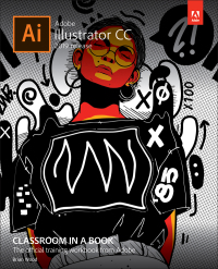 Omslagafbeelding: Adobe Illustrator CC Classroom in a Book (2019 Release) 1st edition 9780135262160