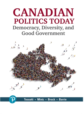 Cover image: Canadian Politics Today: Democracy, Diversity and Good Government 1st edition 9780135284452