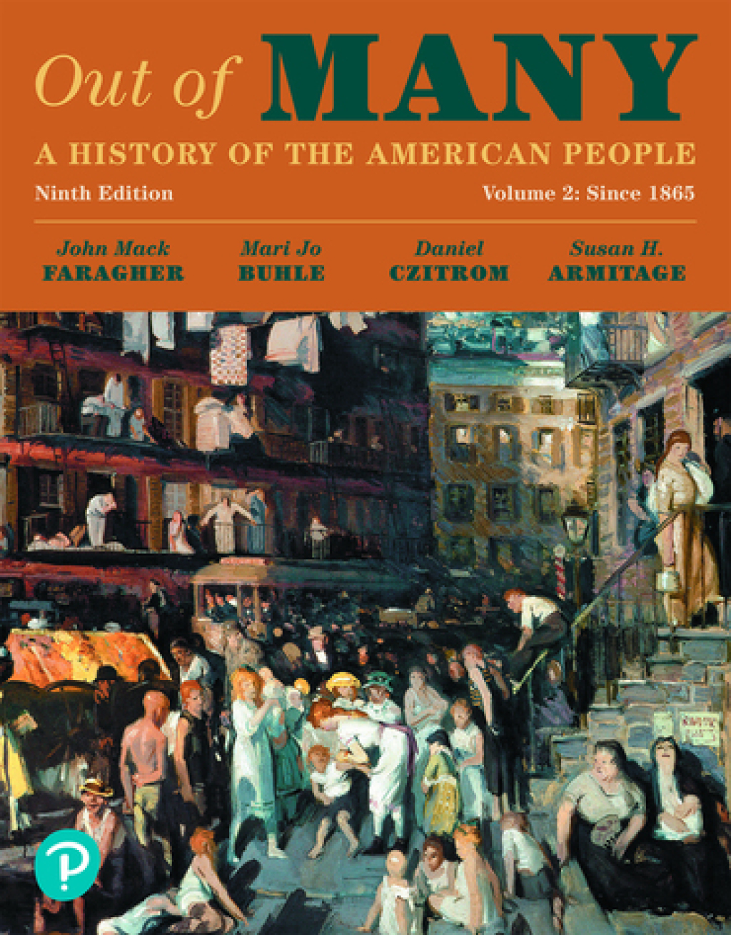 Out of Many A History of the American People, Volume 2 9th Edition