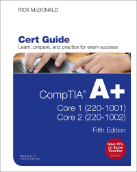 Omslagafbeelding: CompTIA A+ Core 1 (220-1001) and Core 2 (220-1002) Cert Guide 5th edition 9780789760517