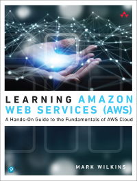 Cover image: Learning Amazon Web Services (AWS) 1st edition 9780135298343