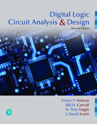 Cover image: Digital Logic Circuit Analysis and Design (Pearson+) 2nd edition 9780136681564