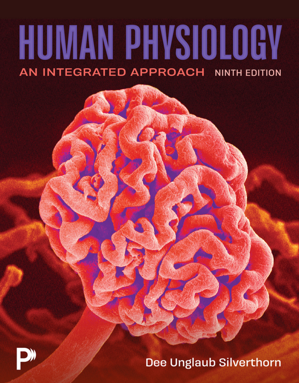 Human Physiology: An Integrated Approach (Pearson+) 9th Edition