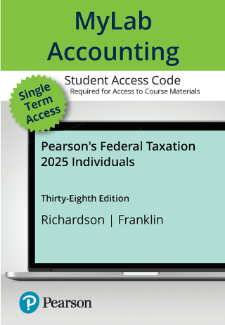 Cover image: MyLab Accounting with Pearson eText Access Code for Pearson's Federal Taxation 2025 Individuals 38th edition