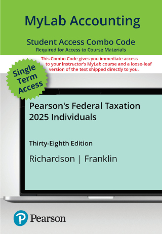 Cover image: MyLab Accounting with Pearson eText + Print Combo Access Code for Pearson's Federal Taxation 2025 Individuals 38th edition 9780135335727