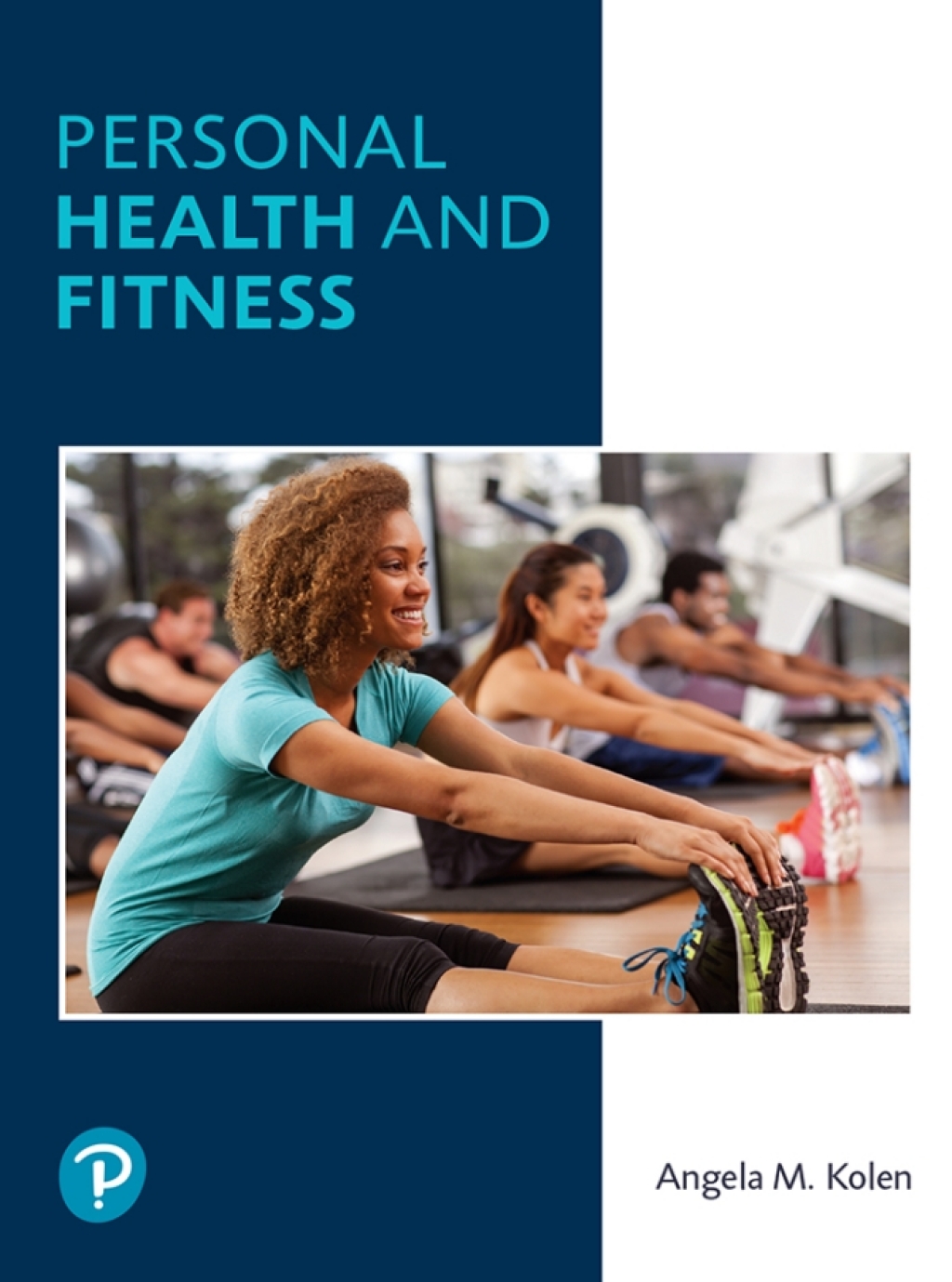 Personal Health and Fitness 1st Edition