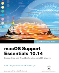 Cover image: macOS Support Essentials 10.14 - Apple Pro Training Series 1st edition 9780135390580